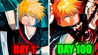 Spending 100 Days As FULLBRINGER ICHIGO KUROSAKI In Peroxide...(Roblox)