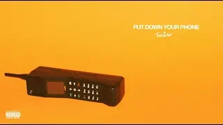 Travis Garland - PUT DOWN YOUR PHONE (Official Audio)