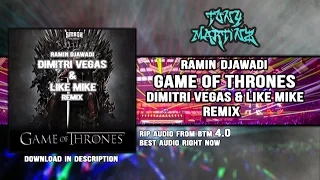 Ramin Djawadi - Game Of Thrones (Dimitri Vegas & Like Mike Remix) RIP