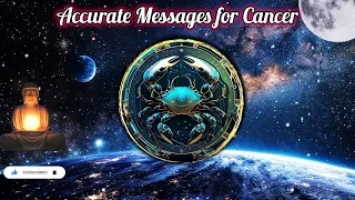 CANCER - ACCURATE ASTROLOGICAL MESSAGES FOR CANCER ♋ FOR MAY 25th 2024