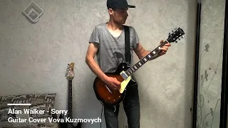 Alan Walker - Sorry - Guitar Cover - Vova Kuzmovych