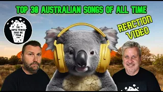 Top 30 Australian Songs of All Time VIDEO REACTION