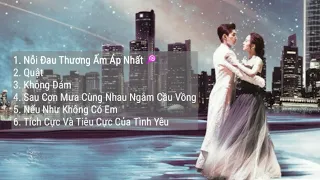 [Playlist] Tổng hợp nhạc phim Huyền Của Ôn Noãn - 温暖的弦 OST