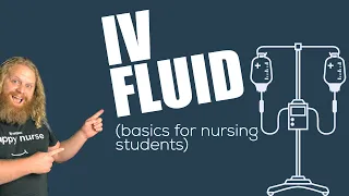 IV FLUID BASICS FOR NURSING STUDENTS (isotonic, hypotonic, hypertonic) . . . What you need to know!?