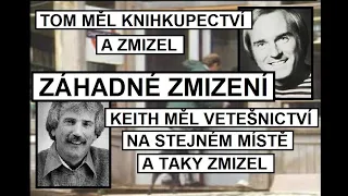 ZÁHADNÉ ZMIZENÍ: TOM YOUNG A KEITH REINHARD