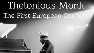 The Thelonious Monk Quartet - The First European Concert (1961)