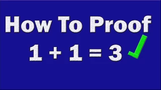 How To Proof 1+1=3