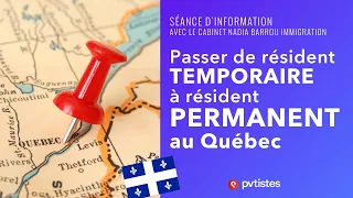 🇨🇦 Passer du statut de résident temporaire au statut de résident permanent au Québec (Canada)