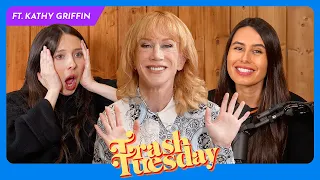 Kathy Griffin's Life on the PTSD List | Ep # 162 | Trash Tuesday w/ Esther & Khalyla