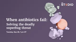 When antibiotics fail: Solving the deadly superbug threat