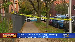 Police Investigate After University Of Chicago Grad Is Killed Near Campus In Hyde Park