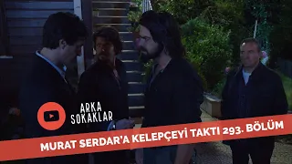 Murat Serdar'a Kelepçeyi Taktı 293. Bölüm
