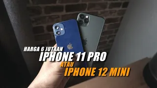Iphone 11 Pro VS Iphone 12 Mini di Tahun 2022 // MENDING MANA ???