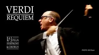 Verdi's Requiem - La Jolla Symphony and Chorus