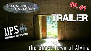 Hauntings Unknown - the Ghost Town of Alvira, Episode Trailer | Official