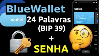 BTC 24 palavras + senha (segurança a ataques) - BlueWallet seed + passphrase tutorial