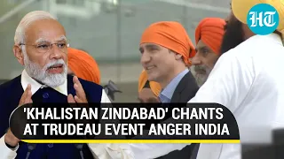 India Reprimands Canada After Khalistan Slogans Echo At Event Attended By Trudeau | 'Disturbing...'