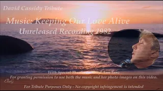 DC Tribute - Keeping Our Love Alive  (Unreleased 1982 Recording)  No copyright infringement intended