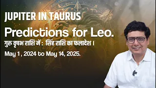 Jupiter in Taurus : Predictions for Leo | Ashish Mehta