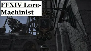 FFXIV Lore- What it Means to be a Machinist