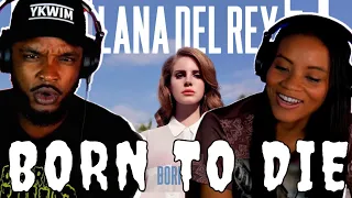*First Time Reaction* to LANA DEL REY 🎵 Born To Die