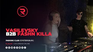 Vasilevsky b2b Fashn Killa | R_sound Showcase | Positive People, Saint Petersburg