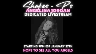 Shakes - P's Angelina Jordan Livestream