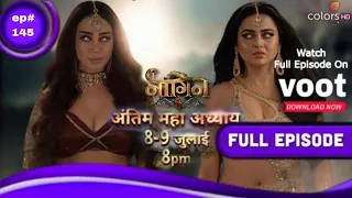 Naagin 6 || Full Episode 145 || 8 july 2023 || Naagin 6 today full episode