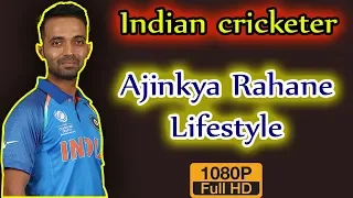 Ajinkya Rahane Biography ❤ life story ❤ lifestyle ❤ wife ❤ family ❤ house ❤ age ❤ net worth,