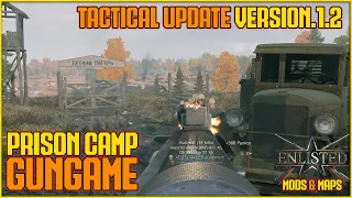 Enlisted Mod - Prison Camp Gungame Version 1.2 Update mit kleinen taktischen Map Änderungen