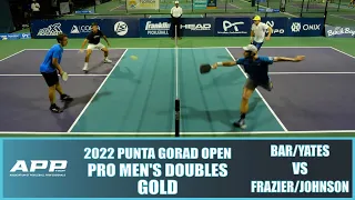 2022 APP Punta Gorda Pickleball Open Pro Men's Doubles Gold: Bar/Yates VS Frazier/Johnson