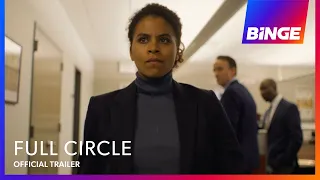 Full Circle | Official Trailer | BINGE