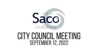 Saco City Council Meeting – September 12, 2022