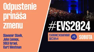 #EVS2024 | Sobota večer | Odpustenie prináša zmenu