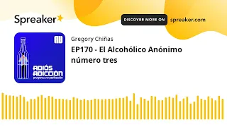 El Alcohólico Anónimo número tres