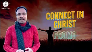 CONNECT IN CHRIST | PROMO | REJI KOTTARAM