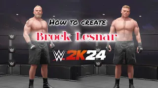 WWE 2K24 | How to create Brock Lesnar