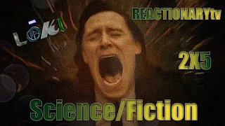 REACTIONARYtv | Loki 2X5 | "Science/Fiction" | Fan Reactions | Mashup | #Loki