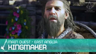 Assassin's Creed Valhalla - Kingmaker [East Anglia Arc Main Quest]