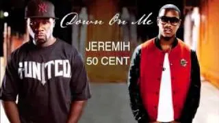 Jeremih Ft 50 Cent - Down On Me (Dirty)