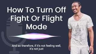 How To Turn Off Fight Or Flight Mode
