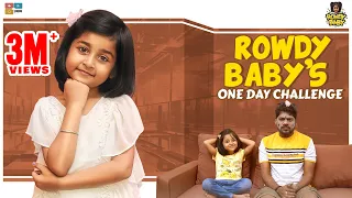 Rowdy Baby's One Day Challenge || Chutti Kuzhandhai || Rowdy Baby