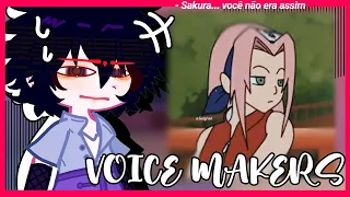 •|Naruto e Sasuke reagindo a Sakura do Voice Makers|• Gacha club 🇧🇷