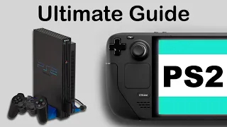 How to Play PS2 Games on Steam Deck (OLED)  in 2024 -  EmuDeck Playstation2