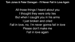 Tom Jones & Peter Donegan - I'll Never Fall In Love Again Lyrics The Voice UK