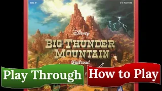 Disney Big Thunder Mountain Railroad: Play Through & How to Play