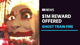 $1 million reward offered over Luna Park Ghost Train fire that killed seven people | ABC News