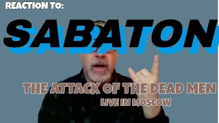 SABATON (ft Radio Tapok) THE ATTACK OF THE DEAD MEN Live In Moscow Reaction Video w/Professor Hiccup