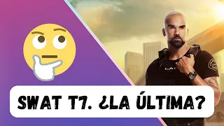 📺 SWAT. ¿Hay posibilidad de una T8? 🤔