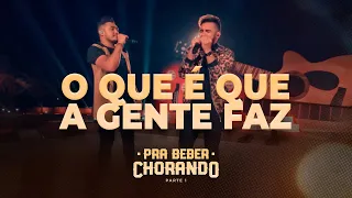 Os Parazim - O Que É Que A Gente Faz (Pra Beber Chorando)